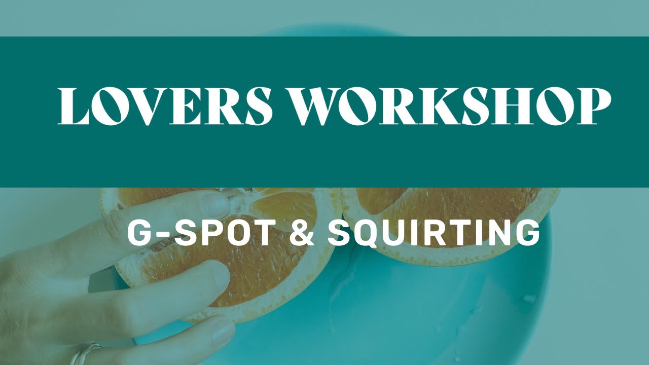carol berube recommends Squirting Workshop