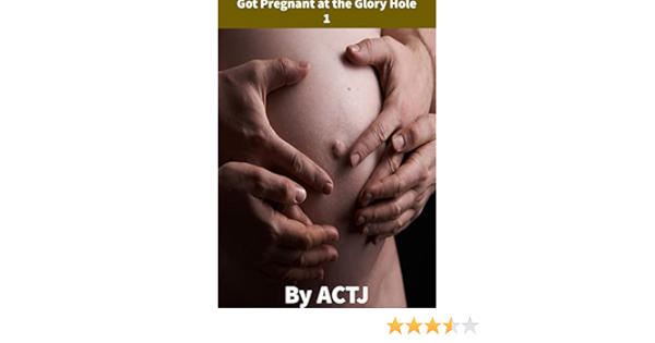 andrea foulkes recommends glory hole pregnancy pic