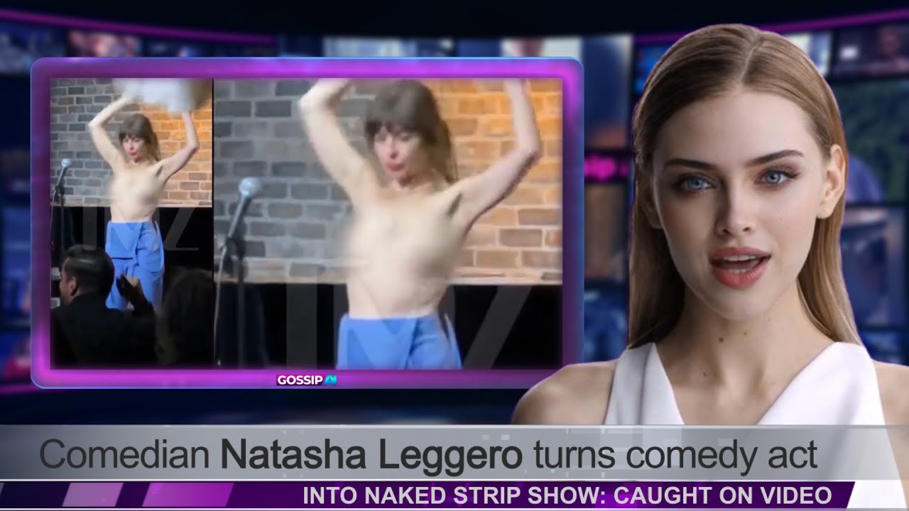Natasha Leggero Topless Video panty pussy brent hummel recommends Natasha Leggero Topless Video