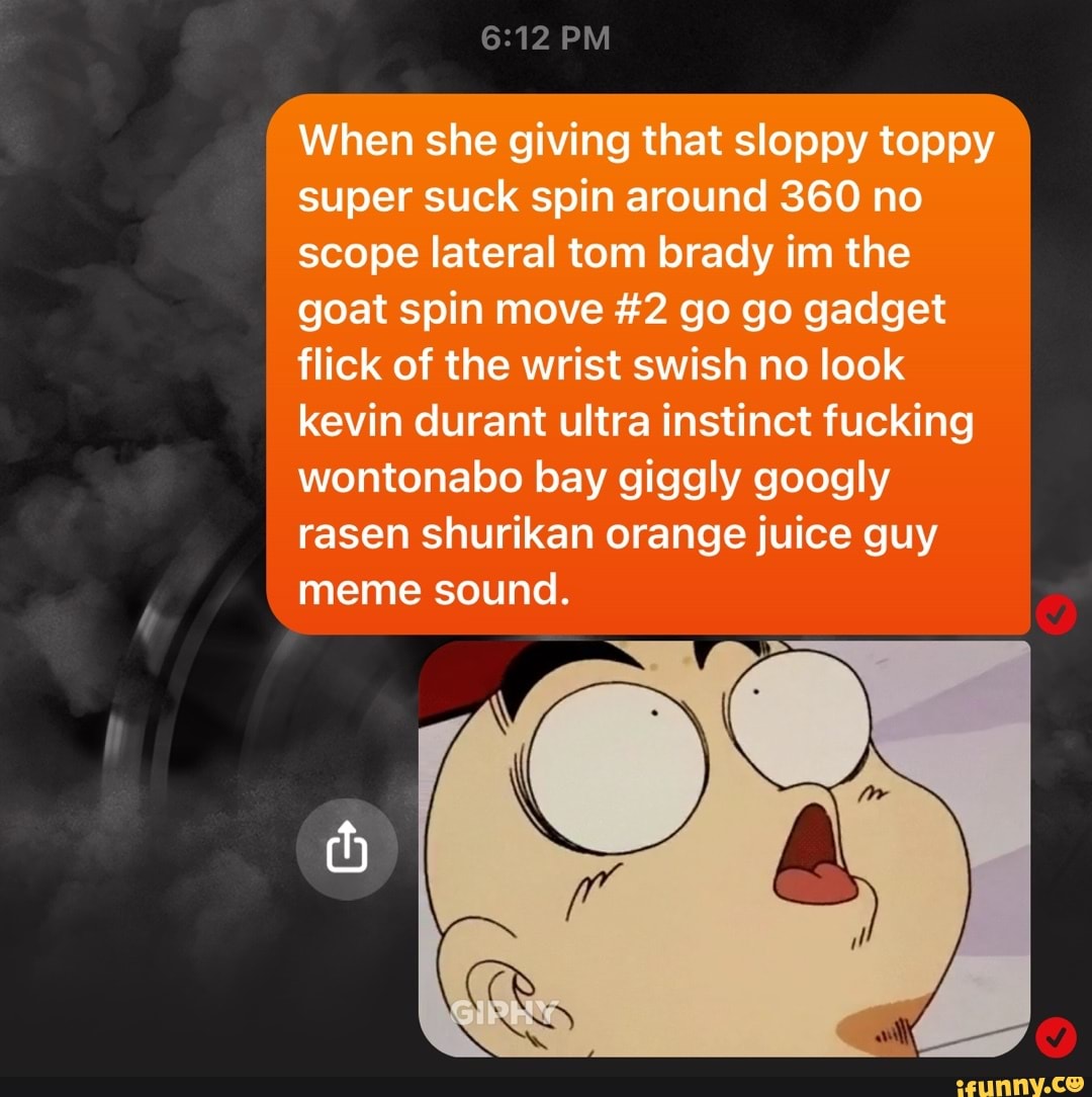 Best of Sloppy toppy meaning